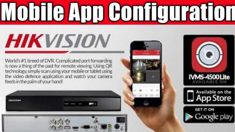 Guide Of Hikvision Mobile Setup step by step