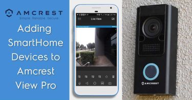 Amcrest Smart Home App User guide