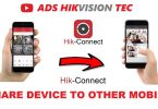How To Share Hikvision Devices